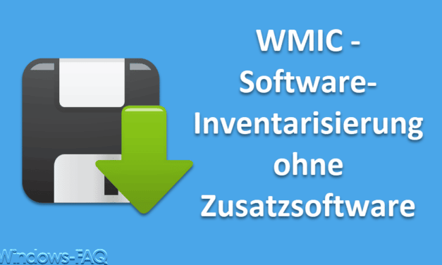 WMIC – Software-Inventarisierung ohne Zusatzsoftware