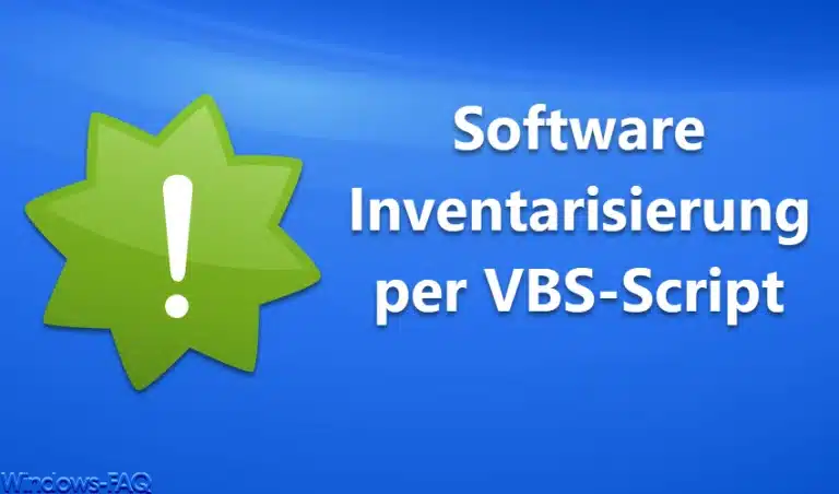 Software Inventarisierung per VBS-Script