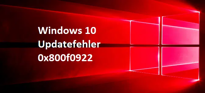 0x800f0922 Windows Update Fehler