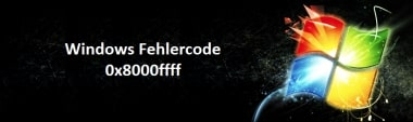 0x8000ffff Windows Fehlercode