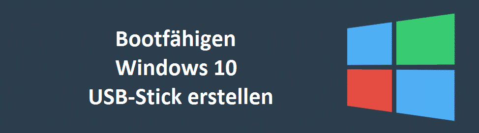 bootfaehigen-windows-10-usb-stick-erstellen