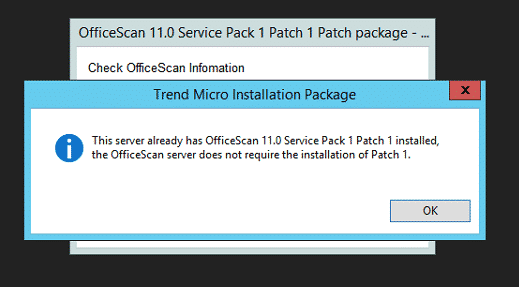 this-server-already-has-officescan-11-0-service-pack-1-patch-1-installed