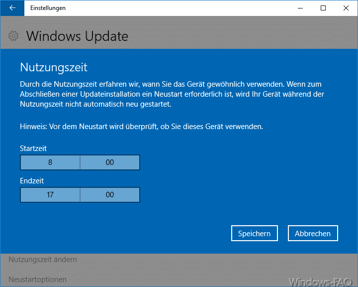 Installationszeit & Neustartzeit der Windows 10 Updates planen und die Nutzungszeit einstellen