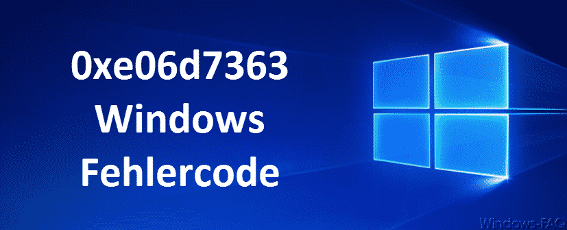 0xe06d7363 Windows Fehlercode