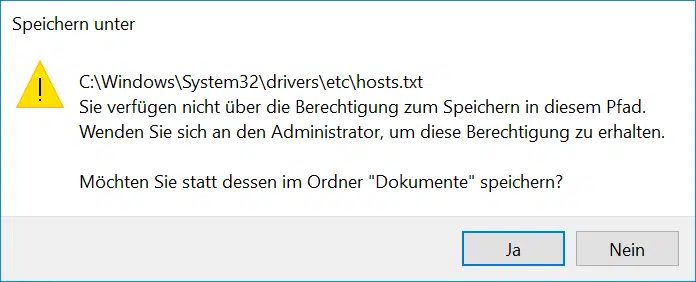 HOSTS Datei – Sie verfügen nicht über die Berechtigung zum Speichern in diesem Pfad.