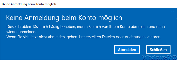 Keine Anmeldung beim Konto möglich » Anmeldung, Fehlermeldung, Profile »  Windows FAQ
