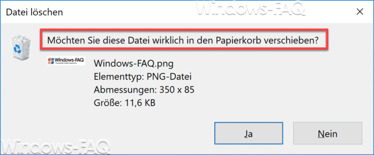 Sicherheitsabfrage beim Löschen von Dateien unter Windows 10 aktivieren (Registry)