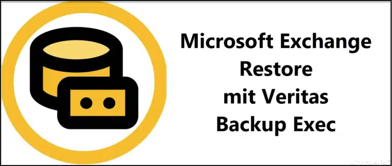 Restore Exchange Server mit Veritas BackupExec