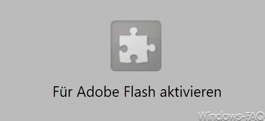 Für Adobe Flash aktivieren