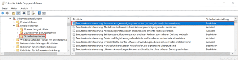 Windows Administratorgenehmigungsmodus deaktivieren