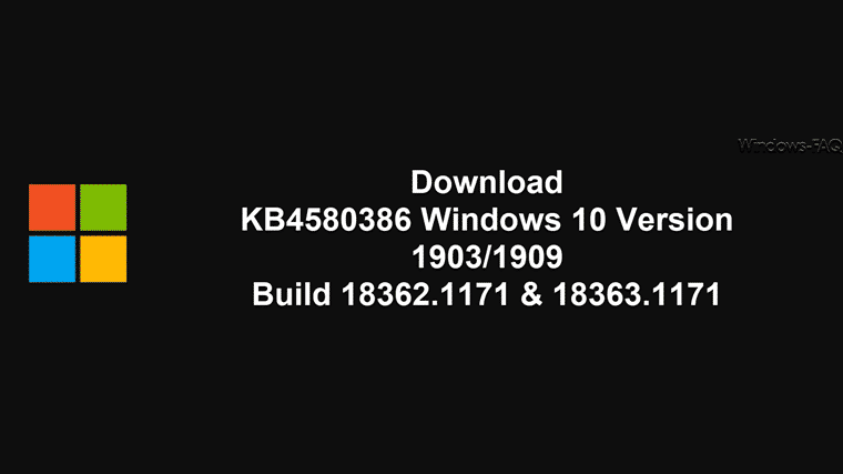 KB4580386 Download Windows 10 Version 1903/1909 Build 18362.1171 & 18363.1171