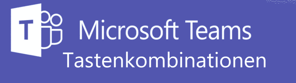 Microsoft Teams Tastenkombinationen