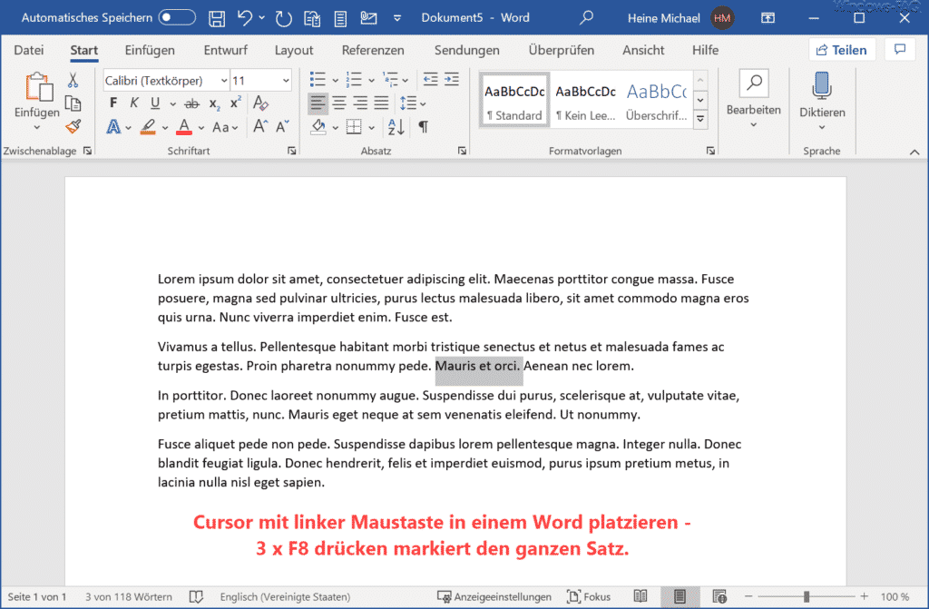 Word dreimal F8 drücken und Satz markieren