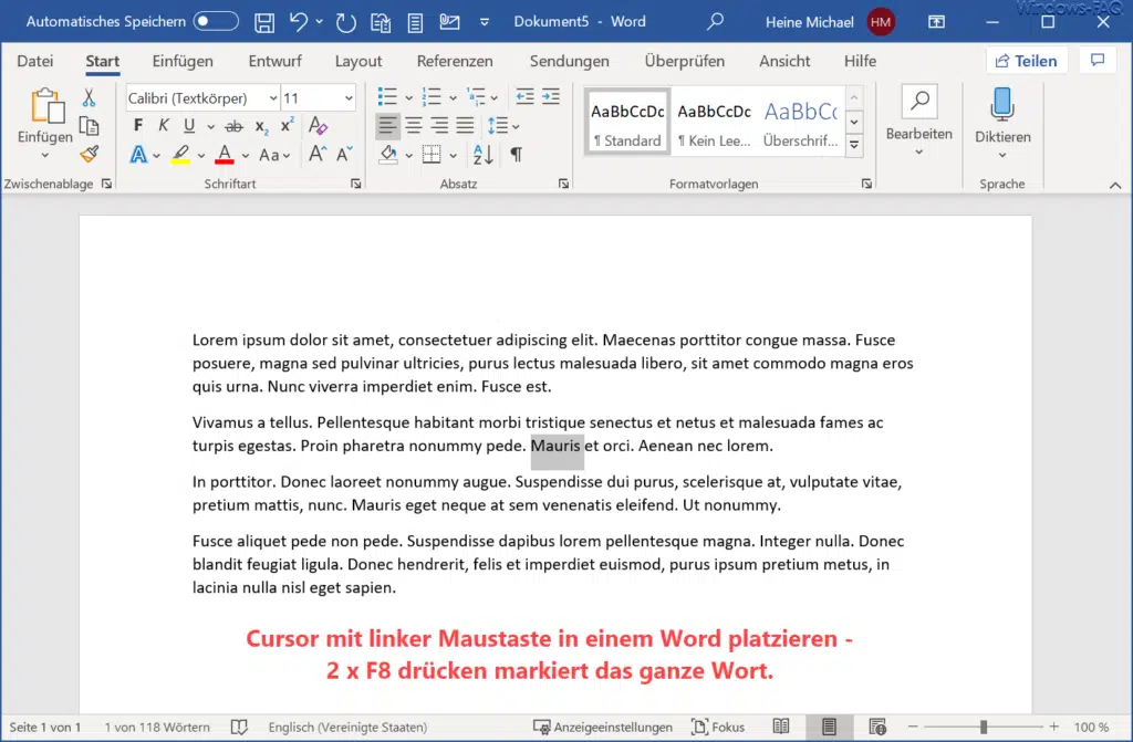 Word zweimal F8 drücken und Wort markieren