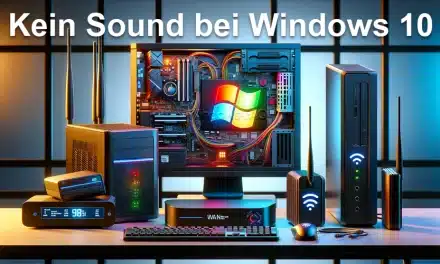 Kein Sound bei Windows 10 – was tun?
