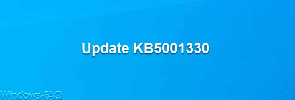 Update KB5001330 Windows 10 Version 2004/20H2 Versionsnummer 19041.928 und 19042.928