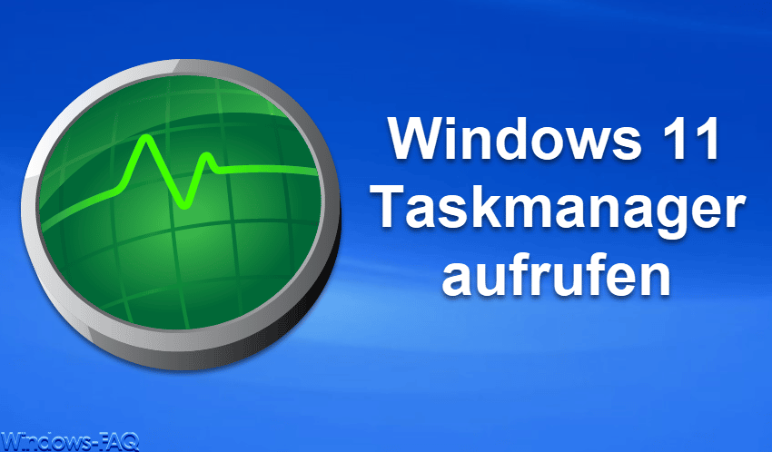 Taskmanager aufrufen Windows 11