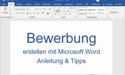 Bewerbung erstellen in Word: Anleitung & Tipps