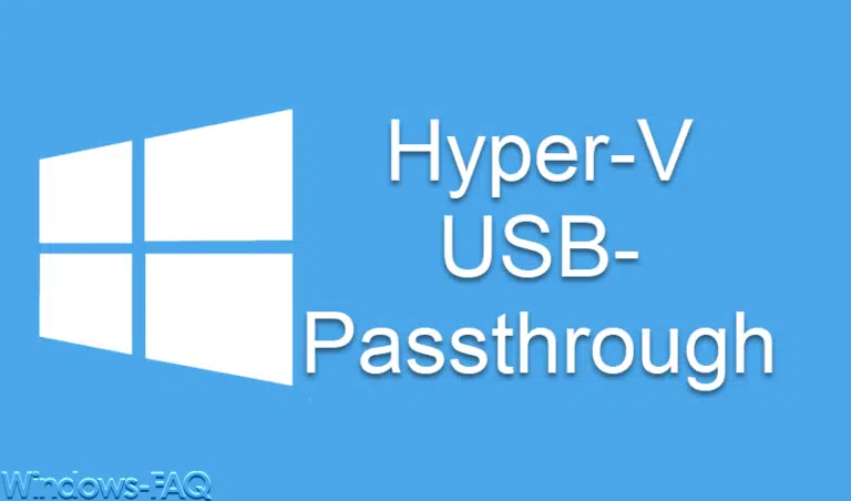 Zwei Methoden zum Erstellen eines Hyper-V USB-Passthroughs