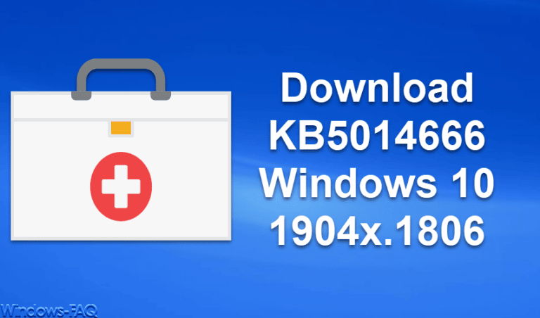 Download KB5014666 Windows 10 1904x.1806