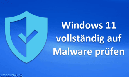 Windows 11 vollständig auf Malware prüfen