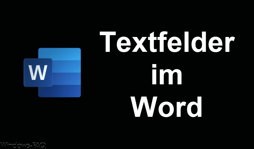 Word Textfeld einfügen
