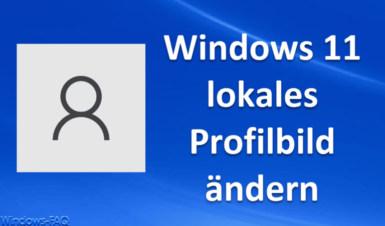 Windows 11 lokales Konto Bild ändern