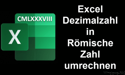 Excel – Dezimal-Zahl in Römische Zahl umrechnen