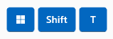Windows-Taste + Shift + T