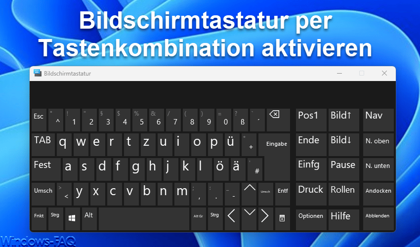 Bildschirmtastatur per Tastenkombination aktivieren