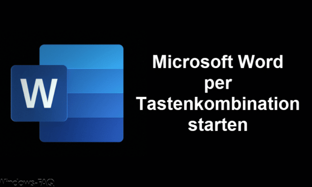 Microsoft Word per Tastenkombination starten
