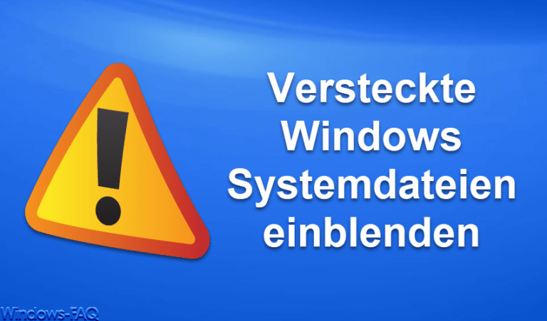 Warum sehe ich einige Windows Systemdateien nicht im Explorer?