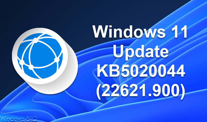 Windows 11 Update KB5020044 (22621.900)