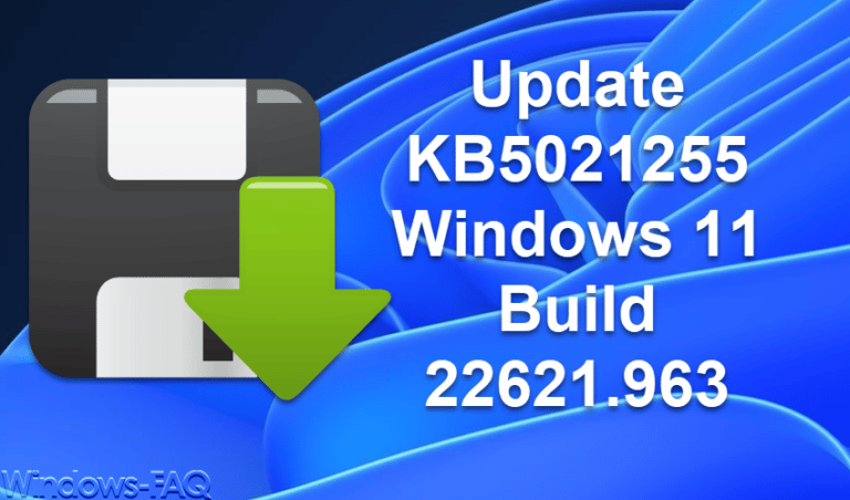 Update KB5021255 Windows 11 Build 22621.963