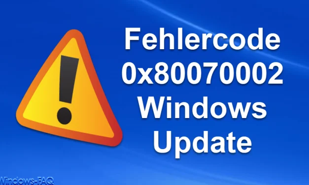 Fehlercode 0x80070002 beim Windows Update