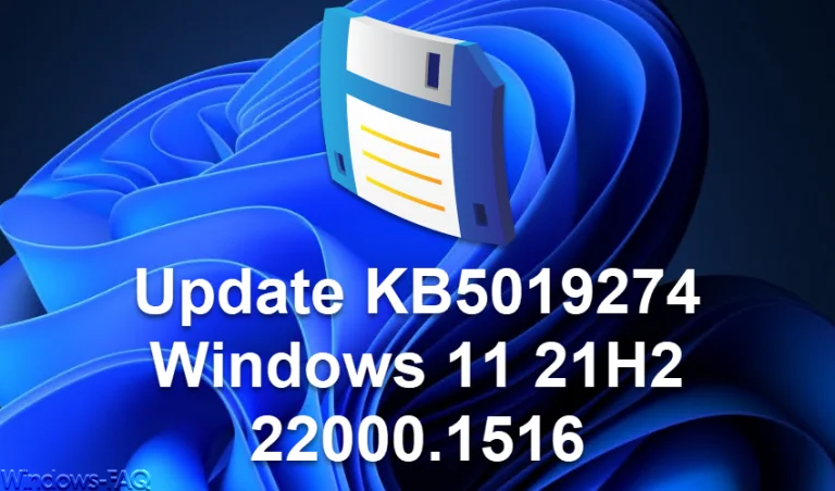 Update KB5019274 Windows 11 21H2 22000.1516