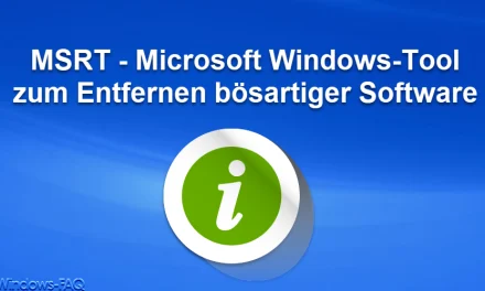 MSRT – Microsoft Windows-Tool zum Entfernen bösartiger Software