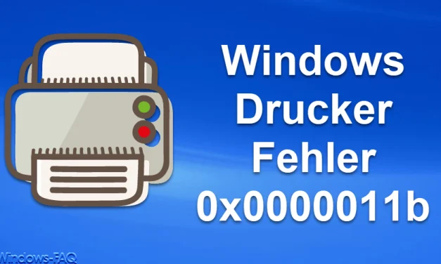 Windows Drucker Fehler 0x0000011b