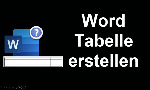 Word Tabelle erstellen