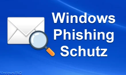 Microsoft bietet standardmäßigen Phishing Schutz in Windows 11