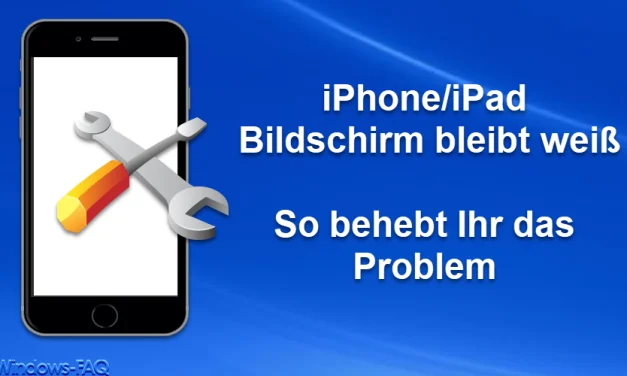 iPhone/iPad Bildschirm bleibt weiß – So behebt Ihr das Problem