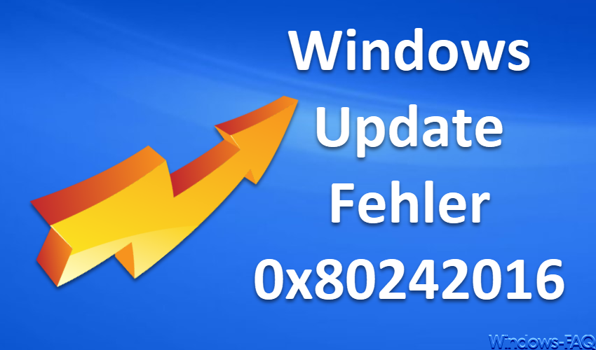 Windows Update Fehler 0x80242016 