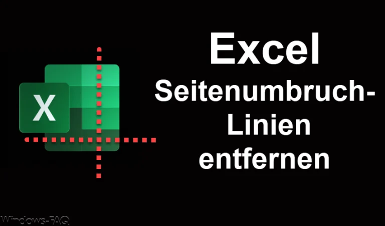 Excel Seitenumbruch – Linien entfernen