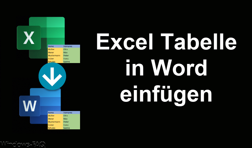 Excel Tabelle in Word einfügen