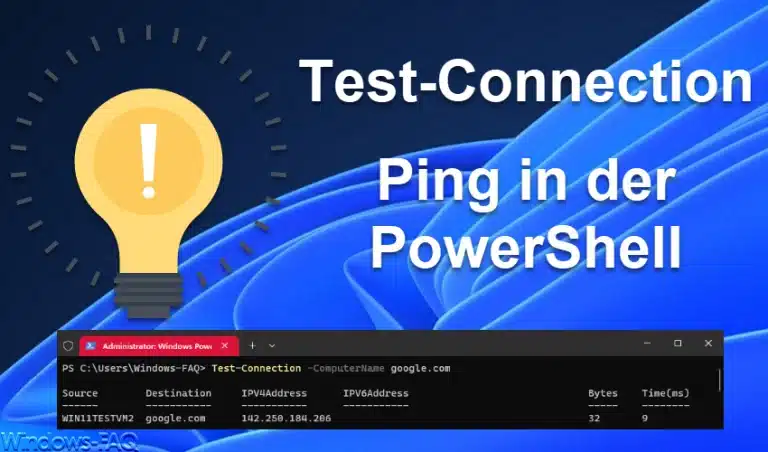 Test-Connection – Ping in der PowerShell￼￼