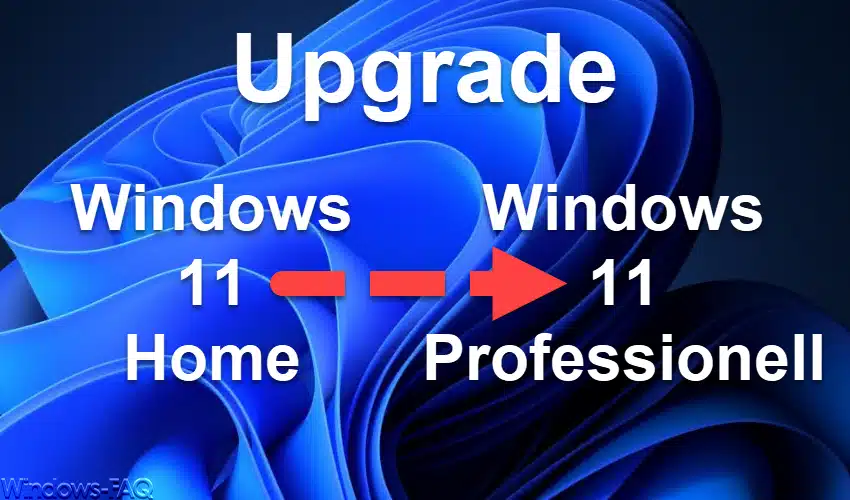 Windows 11 Home auf Pro Upgrade