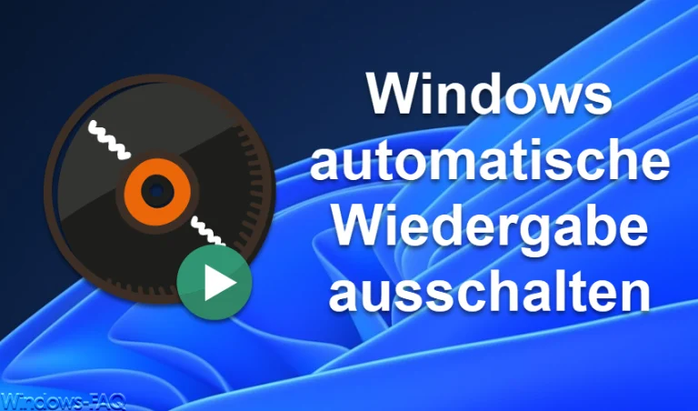 Windows automatische Wiedergabe ausschalten