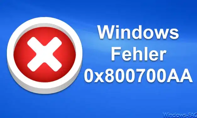 Windows Fehler 0x800700AA