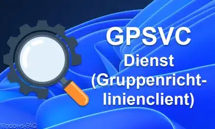 Was ist der GPSVC Dienst (Gruppenrichtlinienclient)