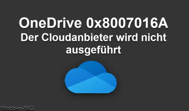 OneDrive 0x8007016A – Der Cloudanbieter wird nicht ausgeführt